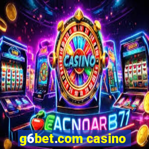 g6bet.com casino